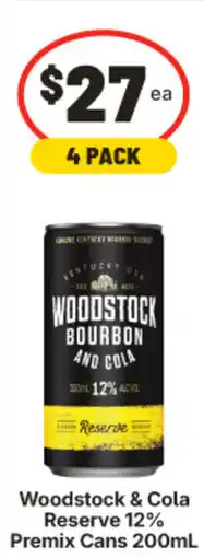 IGA Woodstock & Cola Reserve 12% Premix Cans offer
