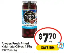 IGA Always Fresh Pitted Kalamata Olives offer