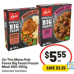 IGA On The Menu Pub Faves Big Feast Frozen Meal offer