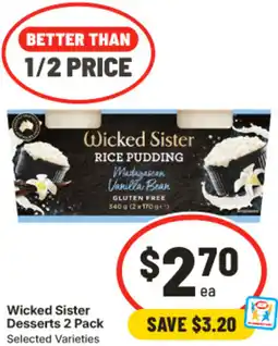 IGA Wicked Sister Desserts offer