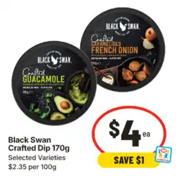 IGA Black Swan Crafted Dip offer