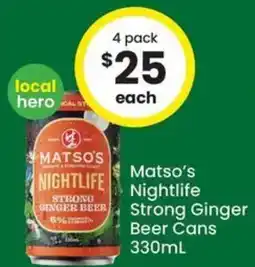The Bottle O Matso's Nightlife Strong Ginger Beer Cans offer