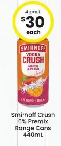The Bottle O Smirnoff Crush 6% Premix Range Cans offer