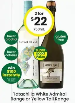 The Bottle O Tatachilla White Admiral Range or Yellow Tail Range offer