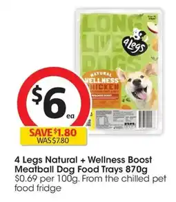Coles 4 Legs Natural + Wellness Boost Meatball Dog Food Trays offer