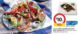Coles Luxury MSC Certified Thawed Raw Lobster Tail offer