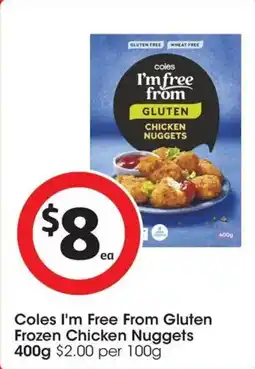 Coles Coles I'm Free From Gluten Frozen Chicken Nuggets offer