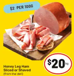 IGA Honey Leg Ham Sliced or Shaved offer