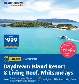 ALDI Daydream island resort & living reef, whitsundays offer