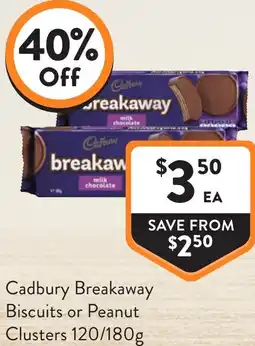 Foodworks Cadbury breakaway biscuits or peanut clusters offer