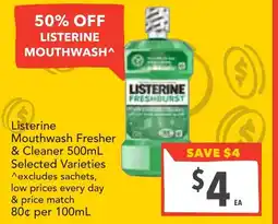 Supa Valu Listerine Mouthwash Fresher & Cleaner Selected Varieties offer
