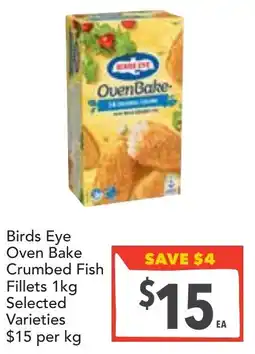 Supa Valu Birds Eye Oven Bake Crumbed Fish Fillets Selected Varieties offer