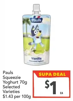 Supa Valu Pauls Squeezie Yoghurt Selected Varieties offer