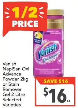 Supa Valu Vanish Napisan Oxi Advance Powder or Stain Remover Gel Selected Varieties offer