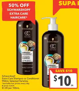 Supa Valu Schwarzkopf Extra Care Shampoo or Conditioner Selected Varieties offer