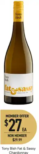 Dan Murphy's Tony Bish Fat & Sassy Chardonnay offer