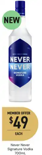 Dan Murphy's Never Never Signature Vodka offer