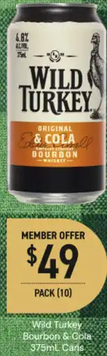 Dan Murphy's Wild turkey bourbon & cola cans offer