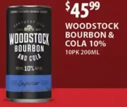 Star Liquor Woodstock bourbon & cola 10% offer