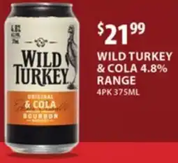 Star Liquor Wild turkey & cola 4.8% range offer