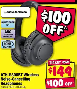 JB Hi-Fi ATH-S300BT Wireless Noise-Cancelling Headphones offer