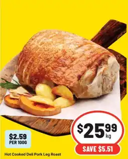 IGA Hot Cooked Deli Pork Leg Roast offer