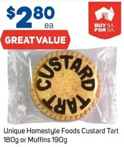 Foodland Unique Homestyle Foods Custard Tart or Muffins offer