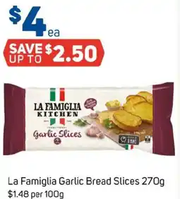 Foodland La Famiglia Garlic Bread Slices offer
