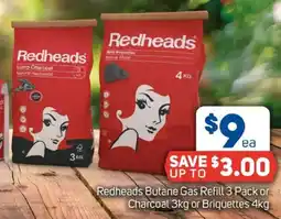 Foodland Redheads Butane Gas Refill or Charcoal or Briquettes offer