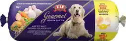 IGA V.I.P. Dog Food Roll Selected Varieties (Refrigerated Pet Food) offer