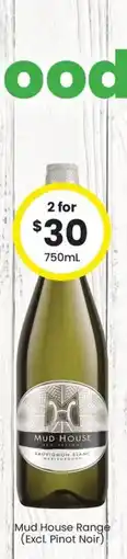 The Bottle O Mud House Range Excl Pinot Noir offer
