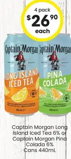 The Bottle O Captain Morgan Long Island Iced Tea 6% or Captain Morgan Pina Colada 6% Cans offer