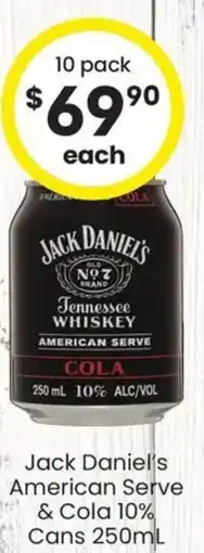 The Bottle O Jack Daniel's American Serve & Cola 10% Cans offer