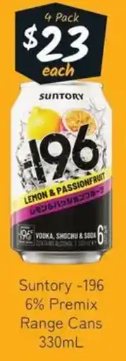 Cellarbrations Suntory 196 6% Premix Range Cans offer