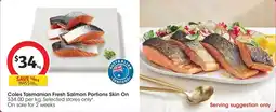 Coles Coles Tasmanian Fresh Salmon Portions Skin On offer