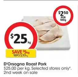 Coles D orsogna roast pork offer