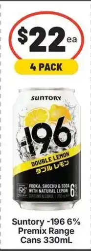 IGA Liquor Suntory 196 6% Premix Range Cans 330mL offer