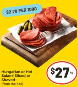 IGA Hungarian or Hot Salami Sliced or Shaved offer