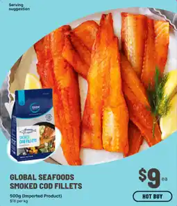 IGA Global seafoods smoked cod fillets offer