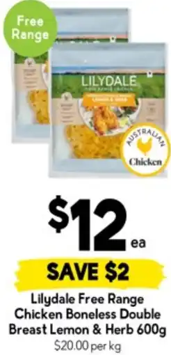 Drakes Lilydale Free Range Chicken Boneless Double Breast Lemon & Herb offer