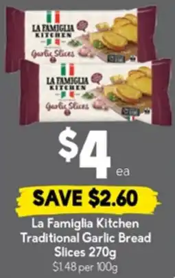 Drakes La Famiglia Kitchen Traditional Garlic Bread Slices offer