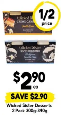 Drakes Wicked Sister Desserts offer