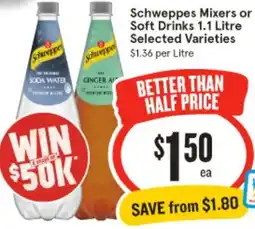 IGA Schweppes Mixers or Soft Drinks offer