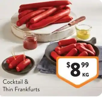 Foodworks Cocktail & Thin Frankfurts offer