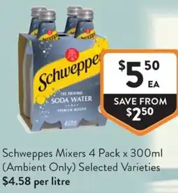Foodworks Schweppes Mixers $4.58 per litre offer