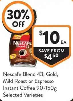 Foodworks Nescafe Blend 43 Gold Mild Roast or Espresso Instant Coffee offer