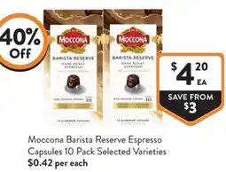 Foodworks Moccona Barista Reserve Espresso Capsules offer