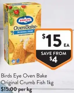Foodworks Birds Eye Oven Bake Original Crumb Fish offer