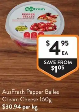 Foodworks AusFresh Pepper Belles Cream Cheese offer