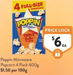 Foodworks Poppin Microwave Popcorn offer